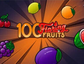 100 Flaring Fruits